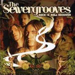 The Sewergrooves - Rock 'N' Roll Receiver flac