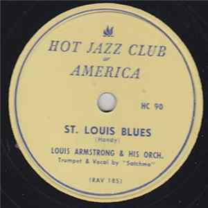 Louis Armstrong & His Orch. - St. Louis Blues / Confessin' flac