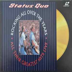 Status Quo - Rocking All Over The Years - All Their Greatest Hits Live flac