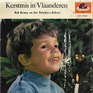Bob Benny - Kerstmis In Vlaanderen flac