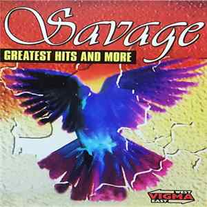 Savage - Greatest Hits And More flac