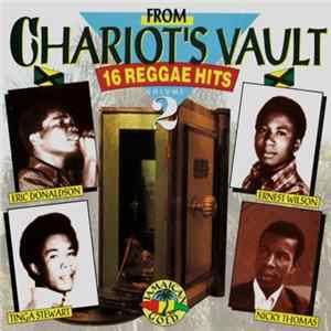 Various - From Chariot's Vault - Vol. 2 - 16 Reggae Hits flac