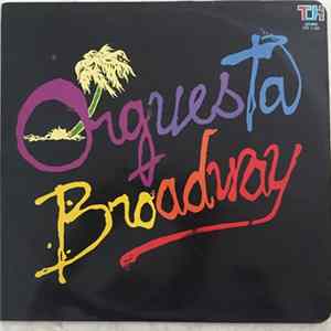 Orquesta Broadway - Orquesta Broadway flac