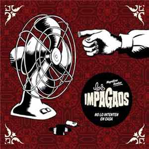 Los Impagaos - No Lo Intenten En Casa flac