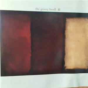 The Grassy Knoll - III flac
