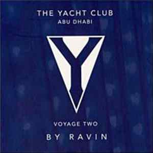 Ravin - The Yacht Club - Voyage Two (Abu Dhabi) flac