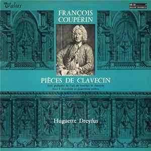 François Couperin - Huguette Dreyfus - Pièce de Clavecin - Livre I . Troisième Et Quatriième Ordres (Huit Préludes De L'Art De Toucher Le Clavecin) flac
