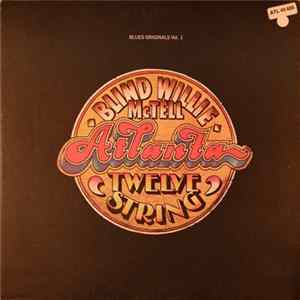 Blind Willie McTell - Atlanta Twelve String flac
