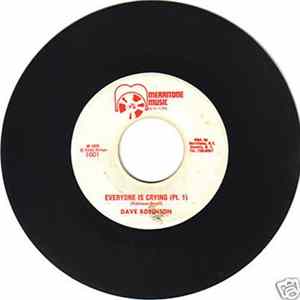 Dave Robinson - Everyone Is Crying flac