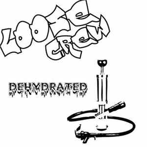 Loose Crew - Dehydrated EP flac