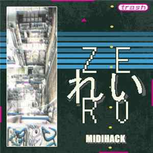 Zer0 れい - MIDIHACK flac