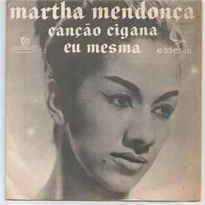 Martha Mendonça - Canção Cigana / Eu Mesma flac