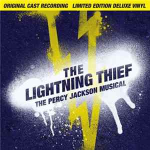 The Lightning Thief Original Broadway Cast - The Lightning Thief The Percy Jackson Musical flac