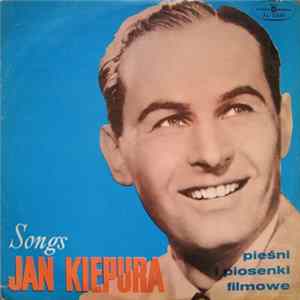 Jan Kiepura - Pieśni I Piosenki Filmowe flac