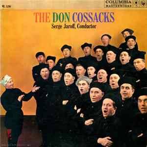 The Don Cossacks, Serge Jaroff - The Don Cossacks flac
