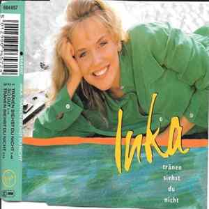 Inka - Tränen Siehst Du Nicht flac