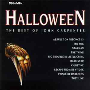 John Carpenter - Halloween: The Best Of John Carpenter flac