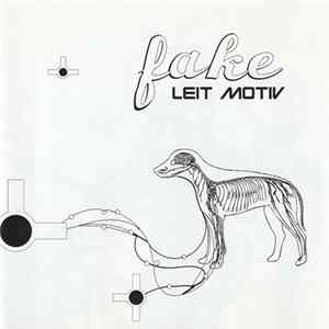 Leit Motiv - Fake flac
