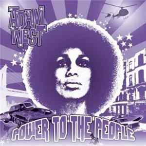 Adam West - Power To The People flac