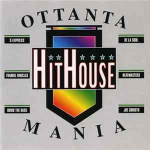 Various - Ottanta Hithouse Mania flac