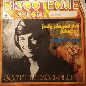 Scott Fitzgerald - Judy Played The Jukebox flac