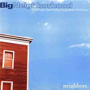 Big Neighborhood - Neighbors flac