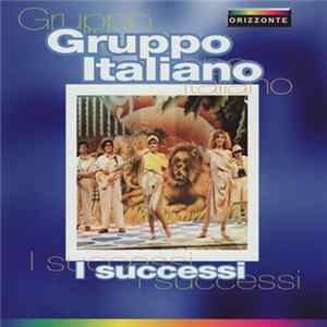 Gruppo Italiano - ‎I Successi flac