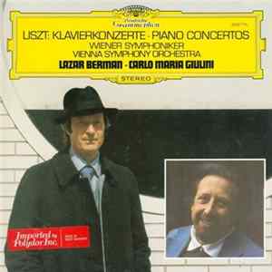 Liszt – Wiener Symphoniker / Lazar Berman · Carlo Maria Giulini - Klavierkonzerte · Piano Concertos flac