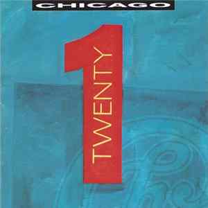 Chicago - Twenty 1 flac