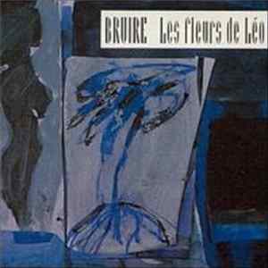 Bruire - Les Fleurs De Léo flac