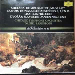 Smetana, Brahms, Liszt, Dvořák, The Chicago Symphony Orchestra, Daniel Barenboim - De Klassieken Nr. 43 flac