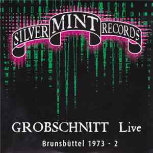 Grobschnitt - Live Brunsbüttel 1973 - 2 flac