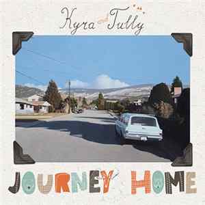 Kyra And Tully - Journey Home flac
