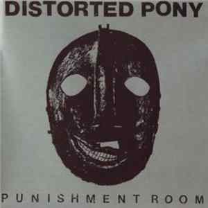 Distorted Pony - Punishment Room flac