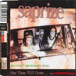 Saprize - Our Time Will Come ... flac