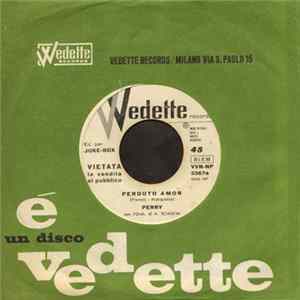 Perry - Perduto Amor / Uno Strano Ragazzo flac