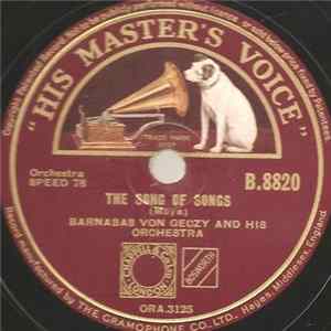 Barnabas Von Geczy And His Orchestra - The Song Of Songs / Vieni, Vieni flac