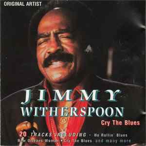 Jimmy Witherspoon - Cry The Blues flac