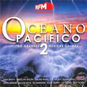 Various - Oceano Pacifico - Só Grandes Músicas Calmas 2 flac