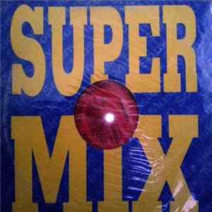 Various - Super Mix 01 flac