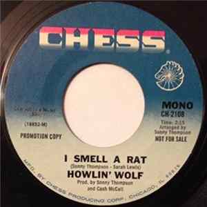 Howlin' Wolf - I Smell A Rat / Just As Long flac