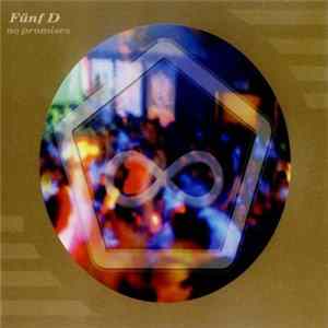 Fünf D - No Promises flac