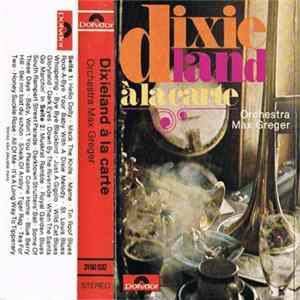 Orchestra Max Greger - Dixieland À La Carte flac