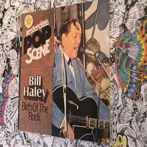 Bill Haley - Birth Of The Rock flac