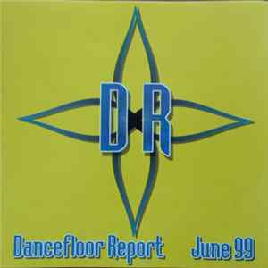 Various - Dancefloor Report June 99 flac