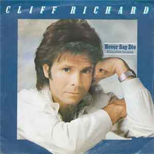 Cliff Richard - Never Say Die flac