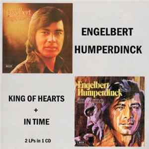 Engelbert Humperdinck - King Of Hearts + In Time flac