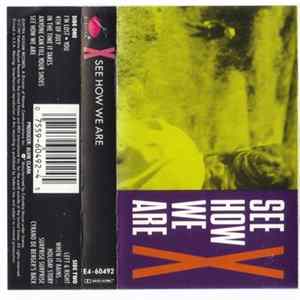 X - See How We Are flac