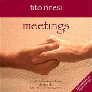 Tito Rinesi - Meetings flac