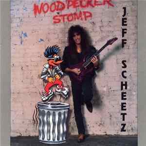 Jeff Scheetz - Woodpecker Stomp flac